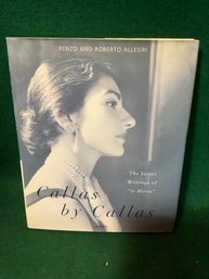 Callas By Callas: The Secret Writings Of La Maria