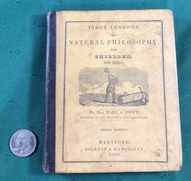 Antique Book - 1839 - 'First Lessons On Natural Philosophy For Children, Part Second', By Miss Mary A. Swift