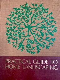 Book - Practical Guide To Home Landscaping, Hardcover, 479 Pgs.