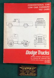 Automotive Book: Dodge Truck Service Manual - Conventional Cab Low Cab Forward Tilt Cabs - Models 100 - 1000