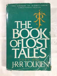 The Book Of Lost Tales By J.R.R. Tolkien - First American Edition, 1984