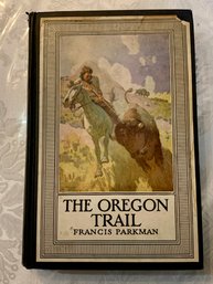 Antique Classic Book - The Oregon Trail, By Francis Parkman, Circa 1931, SHIPPABLE