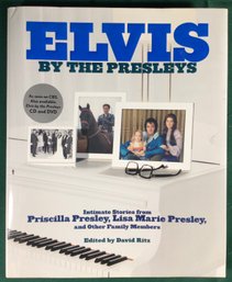 Elvis By The Presleys - Hard Cover Book, First Edition, Edited By David Ritz, 2005, SHIPPABLE