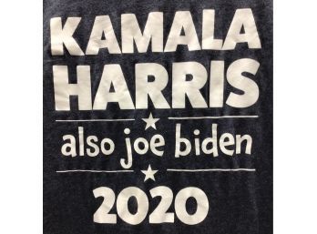 Kamala Harris 2020 Also Joe Biden - T-shirt