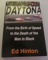 Daytona By Ed Hinton Story Of Dale Earnhardt Sr
