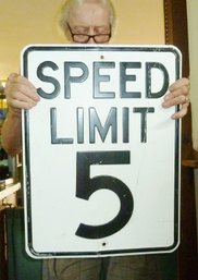 Metal Sign, Speed Limit 5, Road Sign