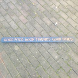 Wooden 'Good Friends' Sign