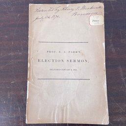 Antique Sermon Booklet, Prof. E. A. Park's Election Sermon, 1851 (NH)