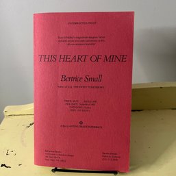 'This Heart Of Mine' Uncorrected Proof Paperback - Author's Personal Copy