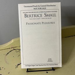 'Passionate Pleasures' Uncorrected Proof Paperback - Author's Personal Copy - No. 1