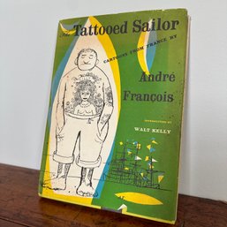 Vintage 1953 Book, 'The Tattooed Sailor' Cartoons From France By Andre Francois (HW)