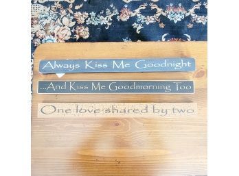 Wooden Sign Lot. Kiss Me Goodnight!