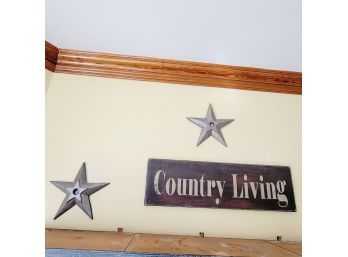 Country Living Sign And 2 Metal Stars