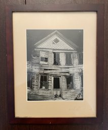 SIGNED FRAMED PRINT OF RUNDOWN ABANDONED HOUSE