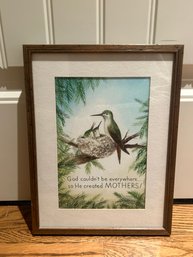 God Couldn't Be Everywhere... So He Created MOTHERS! Hummingbird Art Print By Jeanne Horak