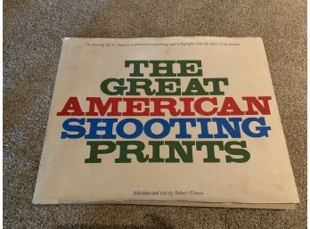 The Great American Shooting Prints Coffee Table Book