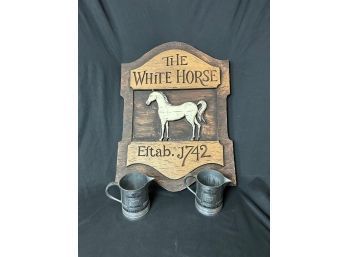 Vintage The White Horse Eftab 1742 Reproduction Sign And 2 Small Pewter Pitchers