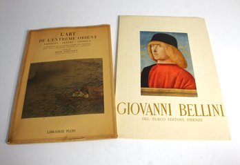 Set Of Two Art Books: 'Giovanni Bellini' And 'L'Art De L'Extrme Orient' By Ren Grousset