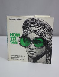 How To See By George Nelson