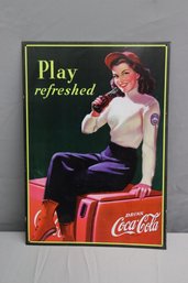 Coca-Cola Metal Sign 'Play Refreshed' Tin Coke -Repro