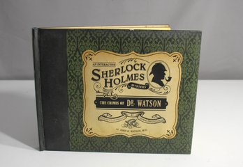 AN INTERACTIVE SHERLOCK HOLMES MYSTERY BOOK: THE CRIMES OF DR. WATSON