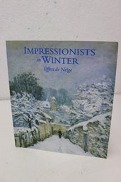 Impressionists In Winter Effets Du Neige By Philip Wilson, The Phillips Collection Exhibition 1999