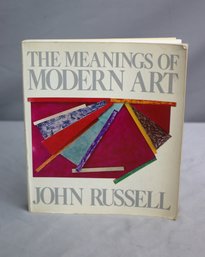 The Meanings Of Modern Art -by John Russell (Author)