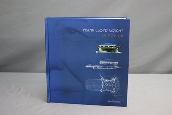 Frank Lloyd Wright In Pop-up, Iain Thomson, Thunder Bay Book