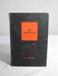 'The Green Years' By A. J. Cronin - Vintage Hardcover Edition