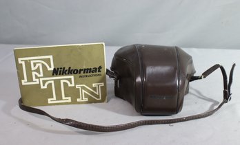 Vintage Nikkormat FTN 35mm Camera With Strap, Cover, & Instruction Manual