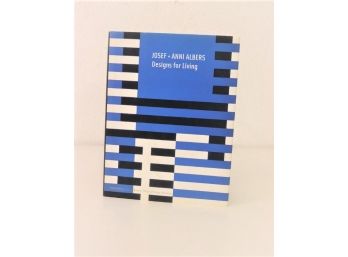 ART/Architecture & Design - Josef  Anni Albers: Designs For Living, Cooper-Hewitt National Design Museum 2004