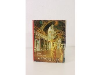 BOOK/Int-Ext Design - Versailles By Gerald Van Der Kemp, Vendome Press, English Language Edition 1978