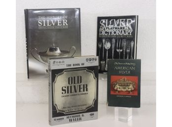 Precious Quartet: Collectible Silver - Four Pictorial Reference Books On American & English Silver