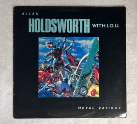 Allan Holdsworth With I.O.U Metal Fatigue - 1985 - 72002-1