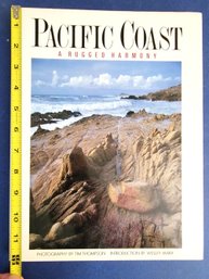 Pacific Coast: A Rugged Harmony Thompson, Tim 1988, First Edition