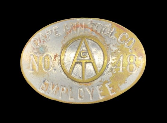 Vintage Or Antique Cape Ann Tool Company Employee Badge