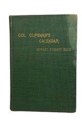 Antique Book 1895 Col. Clipshams Calendar  By Edward Everett Hale Author Signed Lend A Hand Society Imprint