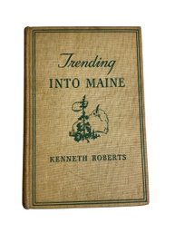 Vintage 1938 Book Trending Into Maine By Kenneth Roberts Illustrated By N C Wyeth Third Printing