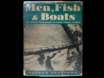 Men, Fish, And Boats Alfred Stanford First Edition With Jacket