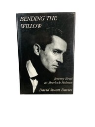 Bending The Willow Jeremy Brett As Sherlock Holmes David Stuart Davies 1996 Calabash Press