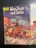 Vintage Blazing The Trails West & Men, Guns, And Cattle Classics Illustrated Special Issue Comic Books