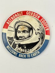 Large Astronaut Gordon Cooper Welcome Back To Earth Pinback