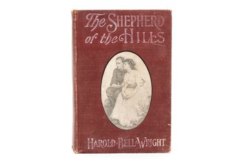 1909 The Shepard Of The Hills By Harold Wright Book