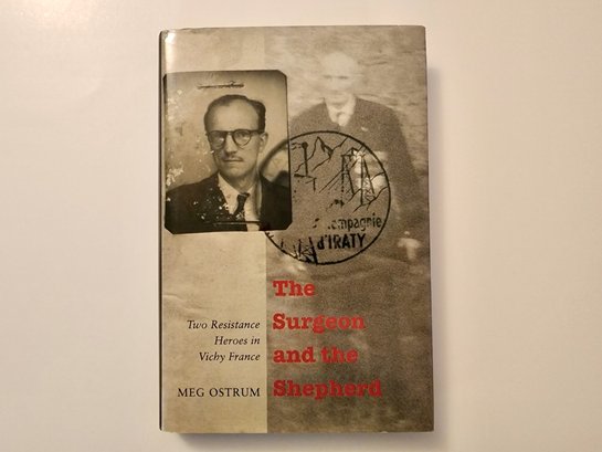 OSTRUM, Meg. THE SURGEON AND THE SHEPHERD. Author Signed Book.