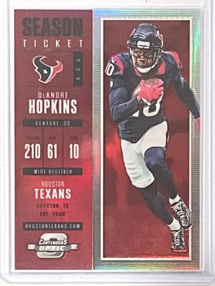 2017 Panini Chronicles Optic De'Andre Hopkins Season Ticket Refractor Prizm Card #15   Numbered 134/199