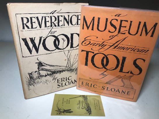 Two Signed ERIC SLOANE Books - 1965 & 1968 - A Reverence For Wood - A Museum Of Early American Tools !