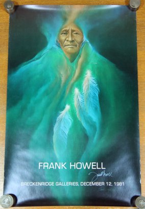 C.1981 Frank Howell Native America Exhibition Poster - Hand Signed
