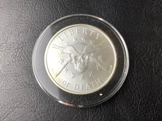 2019 1 Oz Silver Coin .999 Marked 'liberty Or Death' In Enclosed Plastic Case