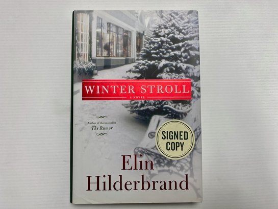 HILDERBRAND, Elin. WINTER STROLL. Author Signed Book.
