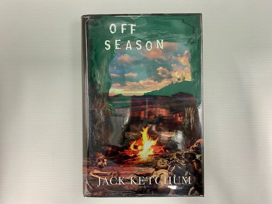 KETCHUM, Jack. OFF SEASON. Author Signed Book.